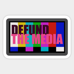 Defund the media Sticker